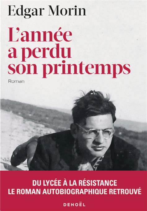 L&rsquo;homme qui a transformé la pensée : Edgar Morin, décédé à 104 ans